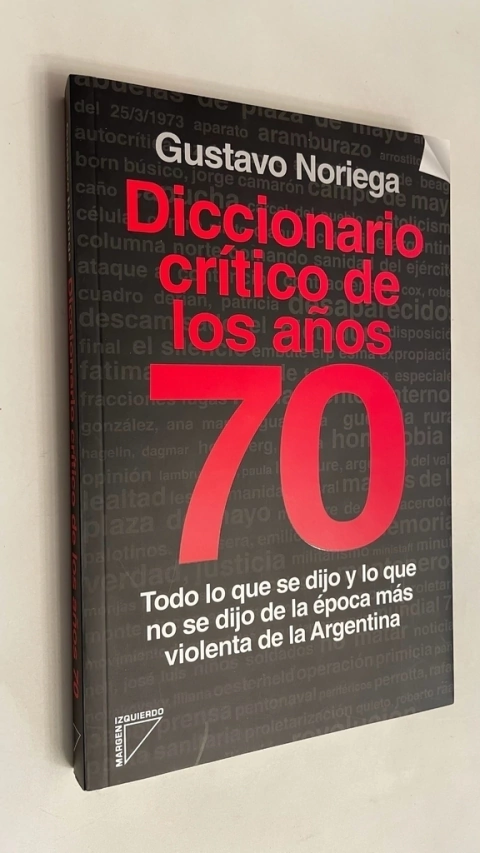 Diccionario crítico de los años 70 - Gustavo Noriega
