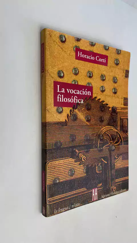 La vocación filosófica - Horacio Corti