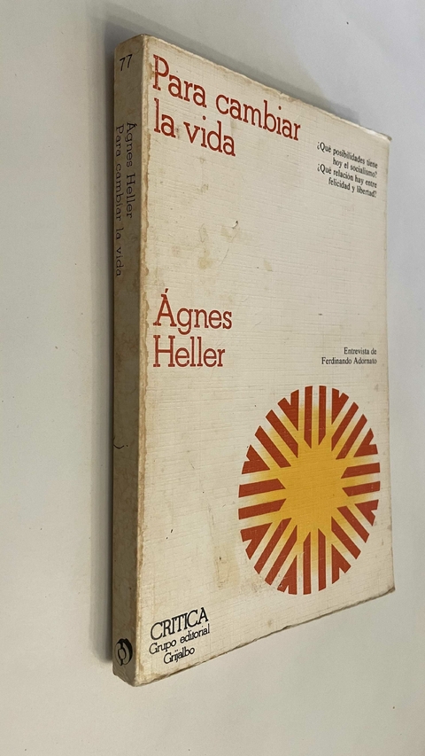 Para cambiar la vida - Agnes Heller