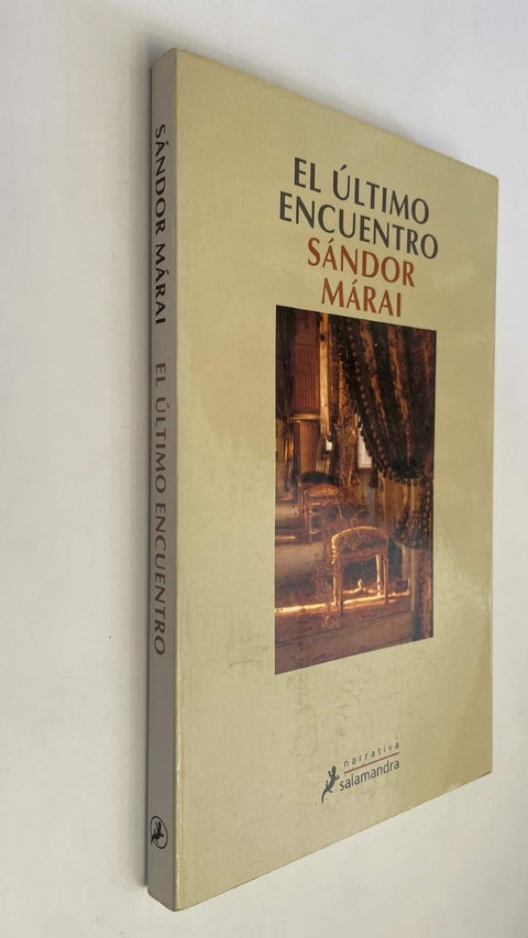 El último encuentro - Sándor Márai