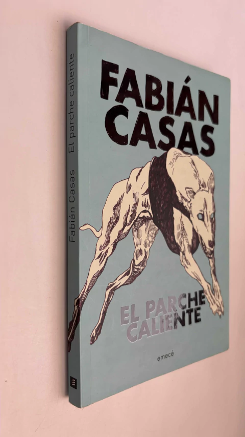 El parche caliente - Fabián Casas - comprar online