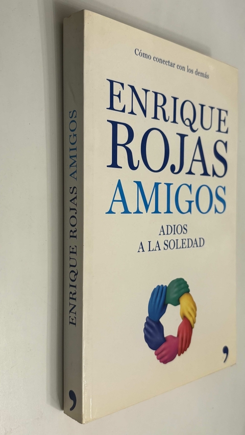Amigos / Adiós a la soledad - Enrique Rojas - comprar online