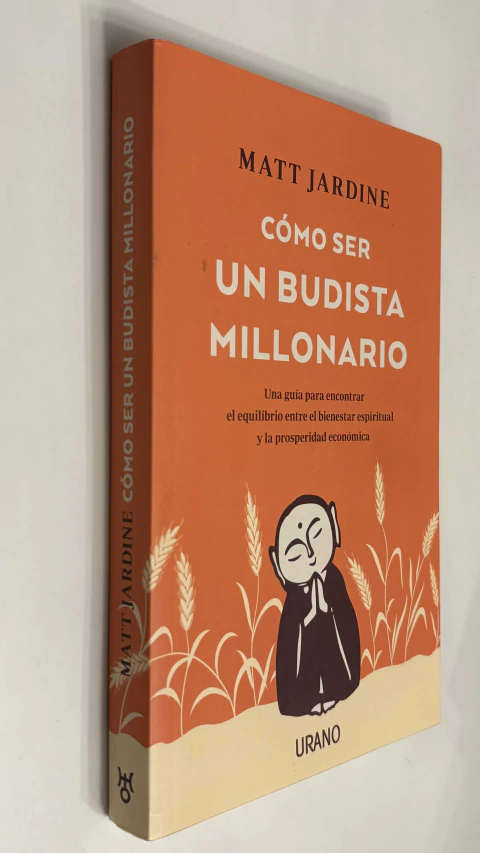 Cómo ser un budista millonario - Matt Jardine - comprar online