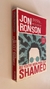 So you've been publicly shamed - Jon Ronson