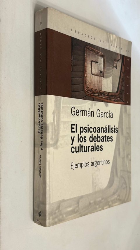 El psicoanálisis y los debates culturales - Germán García - comprar online