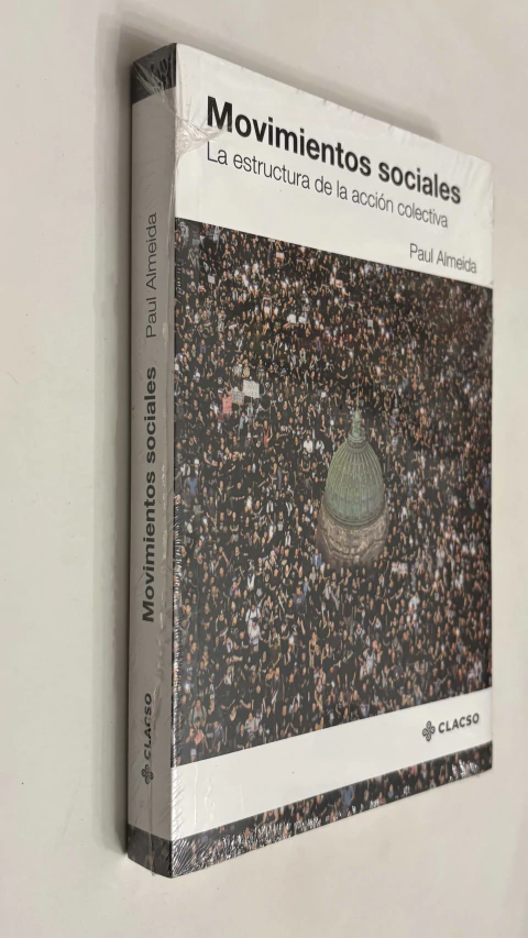 Movimientos sociales/ La estructura de la acción colectiva - Paul Almeida - comprar online