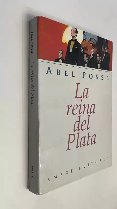 La reina del Plata - Abel Posse
