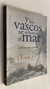 Y los vascos se echaron al mar - José Antonio Azpiazu
