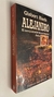 Alejandro / El conquistador de un Imperio: Asia - Gisbert Haefs