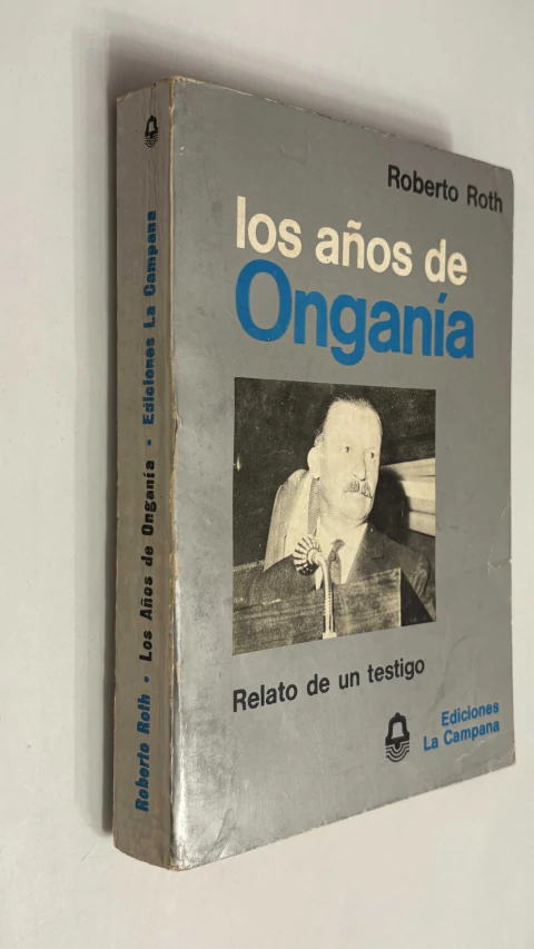 Los años de Onganía - Roberto Roth - comprar online