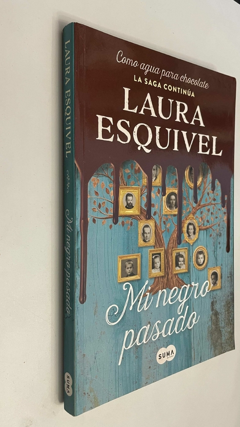 Mi negro pasado - Laura Esquivel