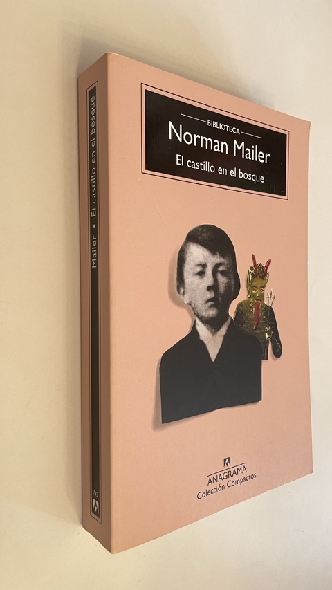 El castillo en el bosque - Norman Mailer