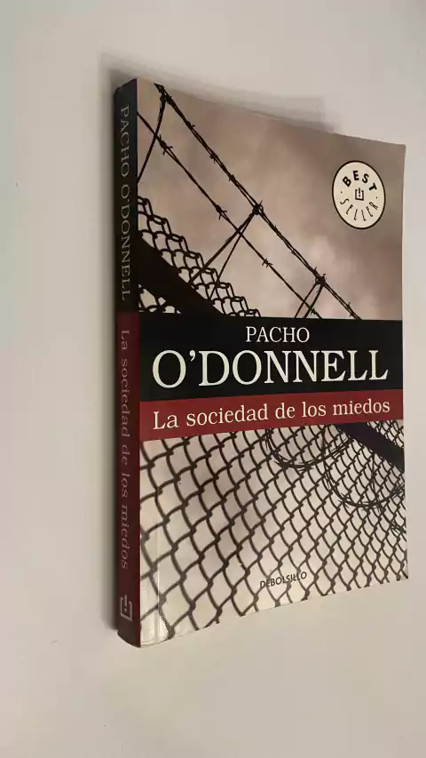 La sociedad de los miedos - Pacho O'Donnell