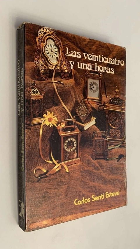 Las veinticuatro y una horas - Carlos Santi Esteve