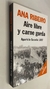 Aire libre y carne gorda / Aparicio Saravia 1897 - Ana Ribeiro