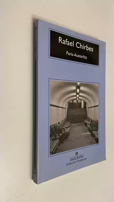 París-Austerlitz - Rafael Chirbes