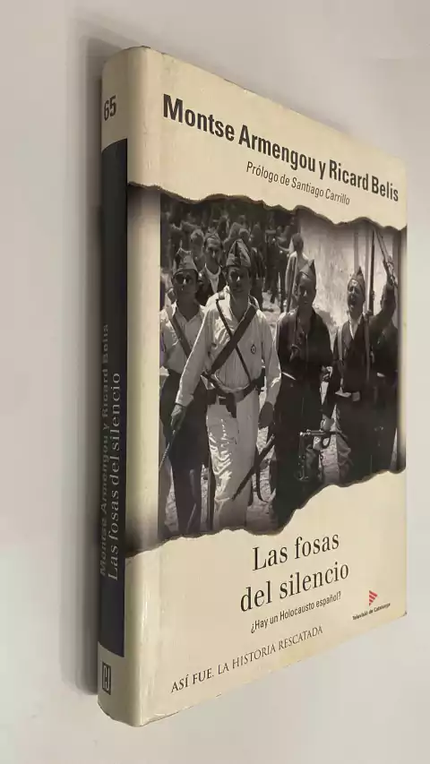 Las fosas del silencio / Hay un holocausto español? - Montse Armengou y Ricard Belis