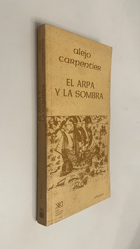 El arpa y la sombra - Alejo Carpentier