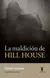 La maldición de Hill House - Shirley Jackson - comprar online