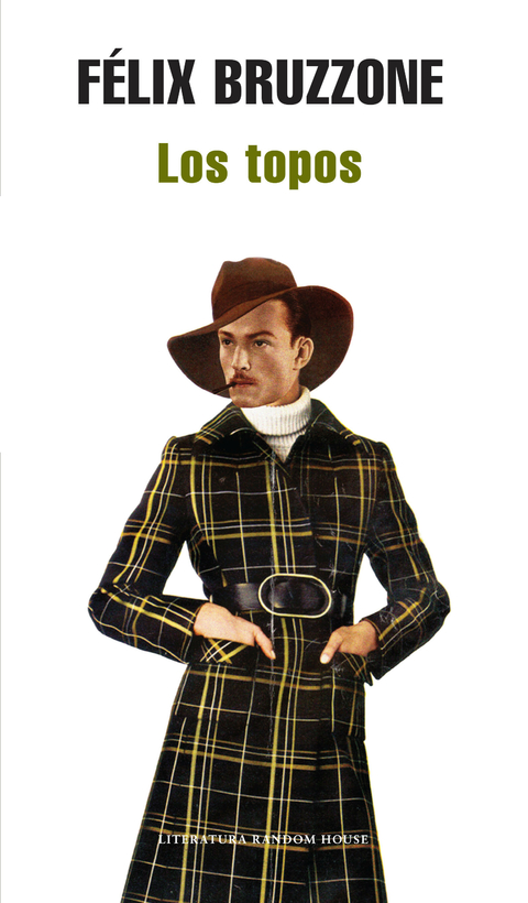 Los topos - Félix Bruzzone - comprar online