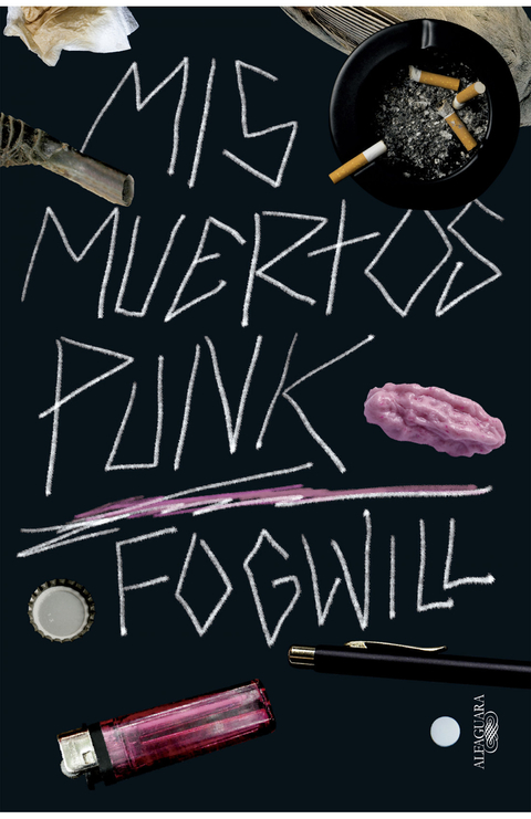 Mis muertos punk - Rodolfo Fogwill