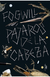 Pájaros de la cabeza - Rodolfo Fogwill