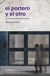 El portero y el otro - Mario Levrero