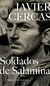 Soldados de Salamina - Javier Cercas