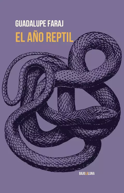 El año reptil - Guadalupe Faraj - comprar online