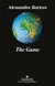 The Game - Alessandro Baricco