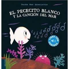 El pececito blanco y la canción del mar