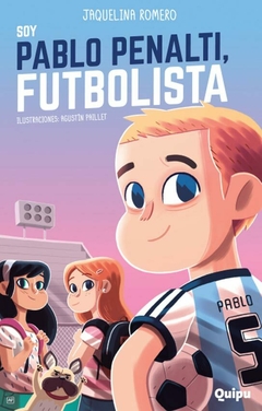 SOY PABLO PENALTI, FUTBOLISTA