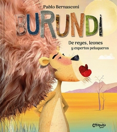 burundi: de reyes, leones y expertos peluqueros