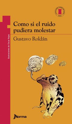 Como si el ruido pudiera molestar