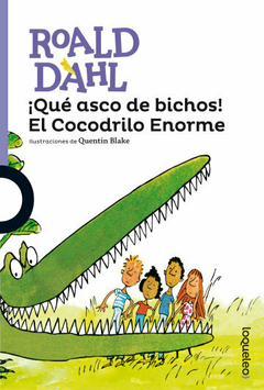 ¡QUÉ ASCO DE BICHOS! EL COCODRILO ENORME