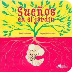 Sueños en el jardín