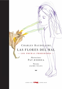 Las flores del mal. Los poemas prohibidos