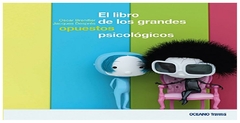 El libro de los grandes opuestos psicológicos