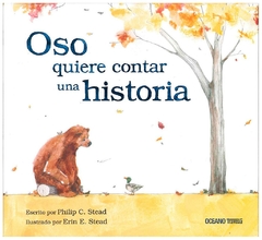 oso quiere contar una historia philip stead