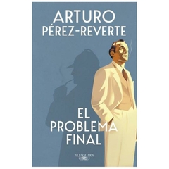 el problema final arturo pérez-reverte