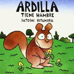 Ardilla tiene hambre