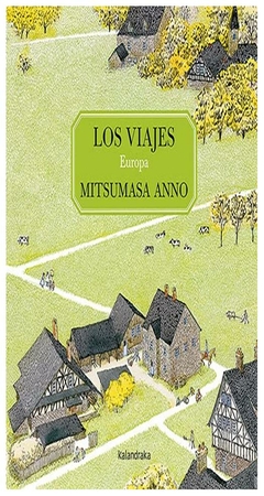 los viajes - europa - mitsumasa anno mitsumasa anno