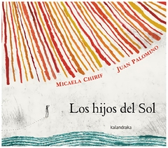 los hijos del sol micaela chirif