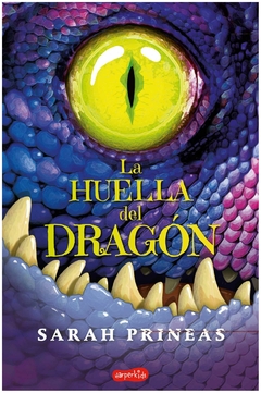 la huella del dragon sarah prineas