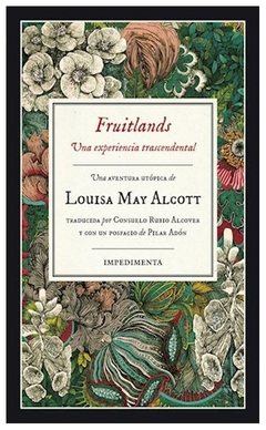 fruitlands: una experiencia trascendental louisa may alcott