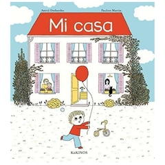 libro mi casa astrid desbordes