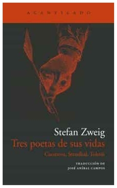 tres poetas de sus vidas - stefan zweig stefan zweig