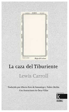 la caza del tiburiente - lewis carrol lewis carrol