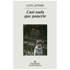 casi nada que ponerte lucia lijtmaer