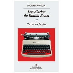 diarios de emilio renzi ricardo piglia